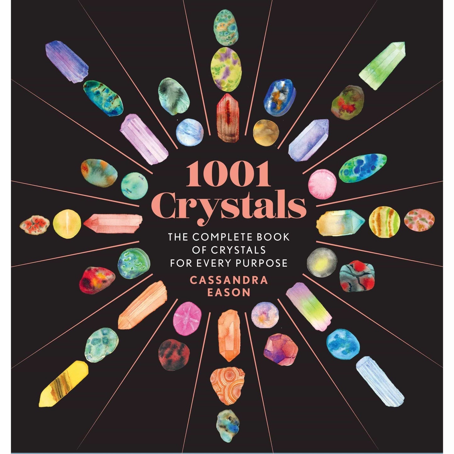 Union Square & Co. 1001 Crystals by Cassandra Eason