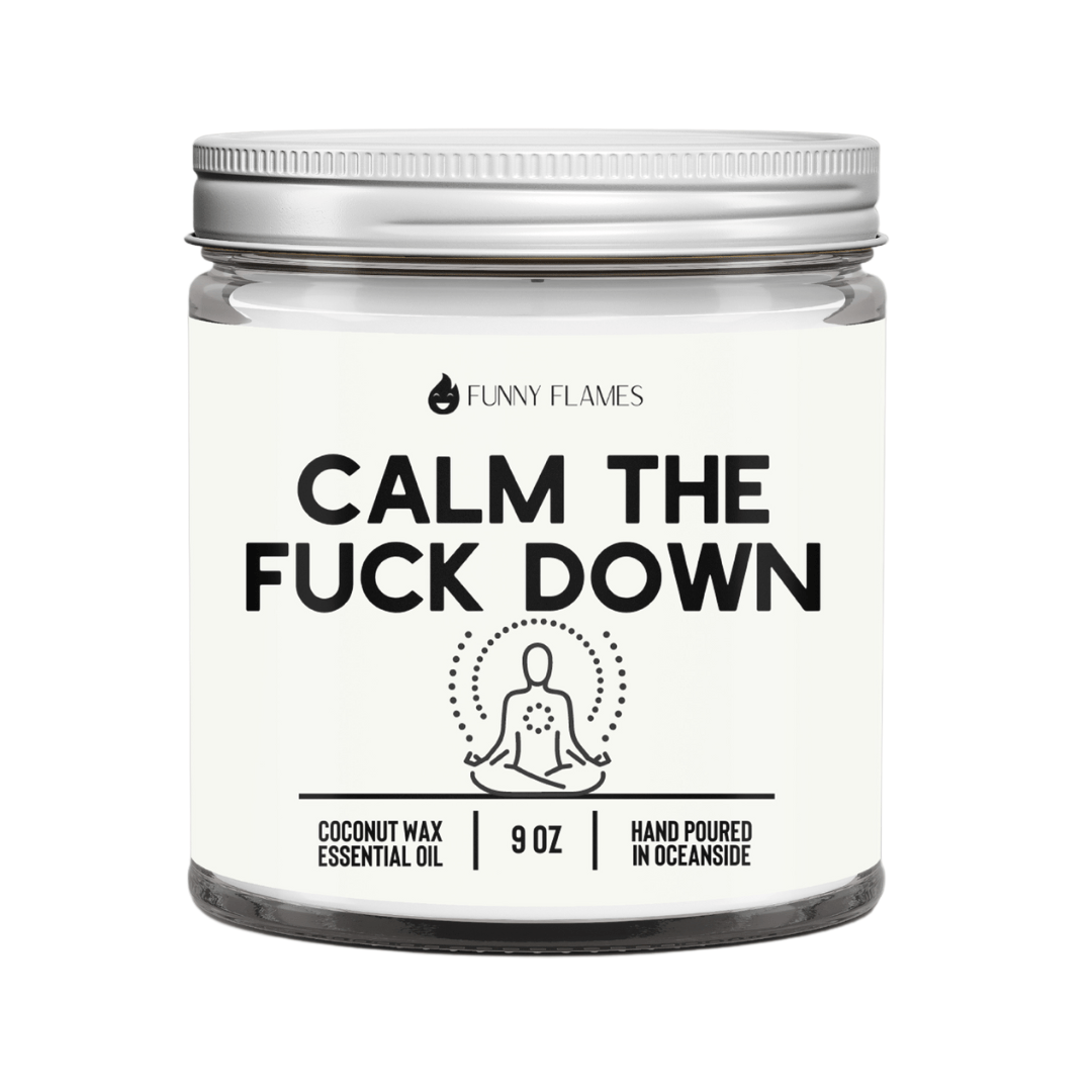 Funny Flames Candle Co - Les Creme 4oz Calm The Fuck Down- Funny Calming Candle Funny Gift