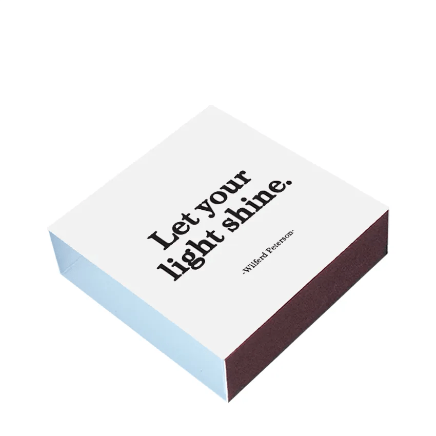 Quotable Matchboxes - X109 - Let Your Light Shine (Wilferd Peterson)