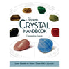 Union Square & Co. Complete Crystal Handbook by Cassandra Eason