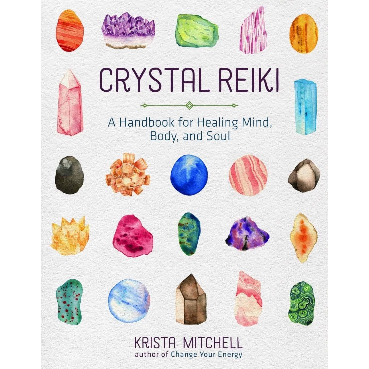 Union Square & Co. Crystal Reiki by Krista N. Mitchell