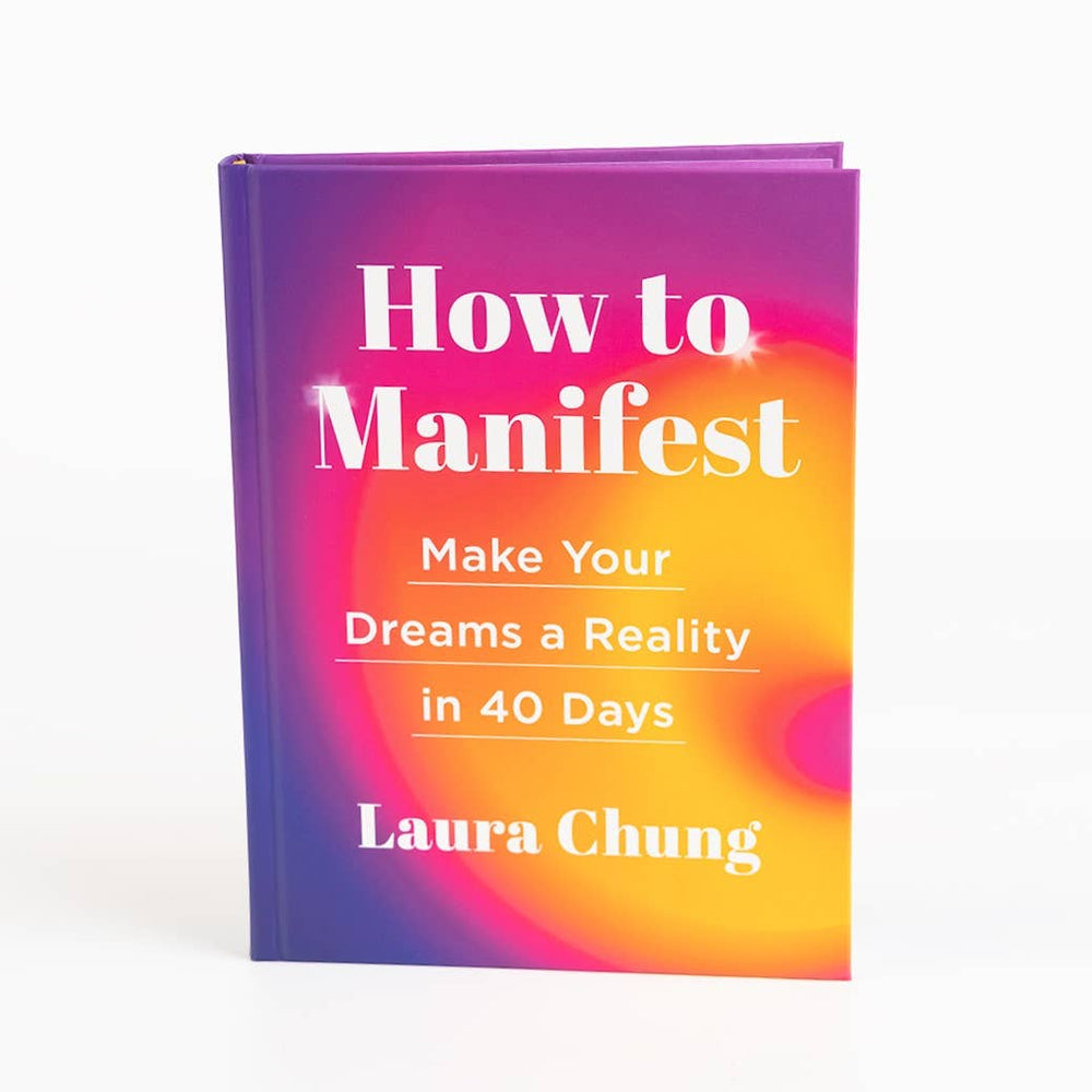 Union Square & Co. How to Manifest by Laura Chung