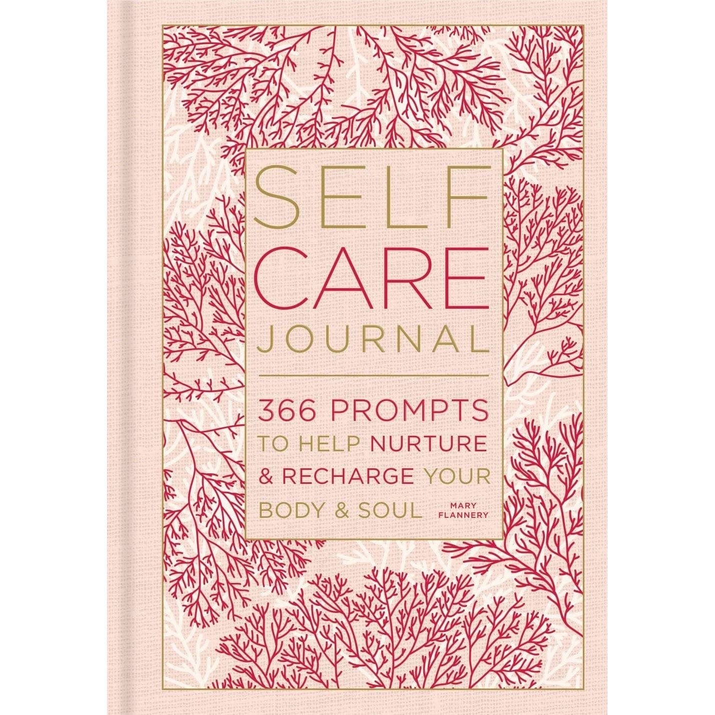 Union Square & Co. Self-Care Journal: 366 Prompts to Help Nurture & Recharge